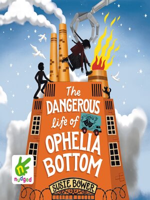 cover image of The Dangerous Life of Ophelia Bottom